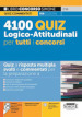 4100 quiz logico-attitudinali per tutti i concorsi. Con software di simulazione. Con videolezioni di logica